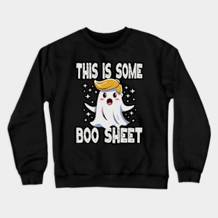 This Is Some Boo Sheet - Ghost Halloween Costume Crewneck Sweatshirt